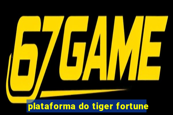 plataforma do tiger fortune